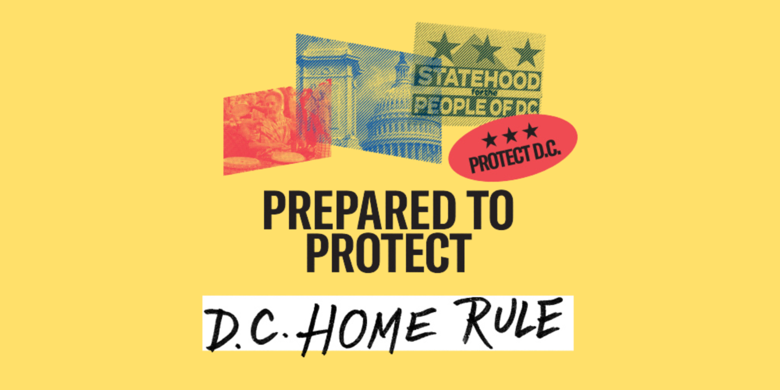 Prepared to Protect DC Home Rule